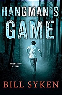 Hangmans Game: A Nick Gallow Mystery (Hardcover)