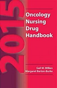2015 Oncology Nursing Drug Handbook (Paperback, 19, Revised)