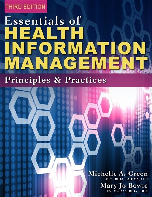 Essentials of Health Information Management: Principles and Practices (Paperback, 3, Revised)