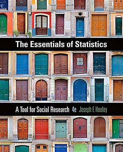 The Essentials of Statistics: A Tool for Social Research (Paperback, 4, Revised)