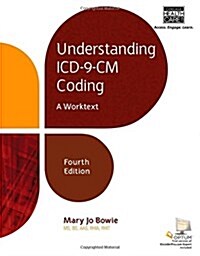 Understanding ICD-9-CM Coding: A Worktext (Spiral, 4, Revised)
