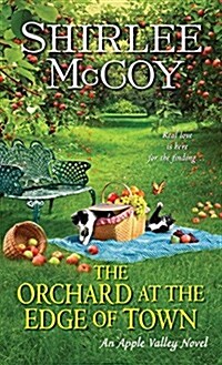 The Orchard at the Edge of Town (Mass Market Paperback)