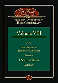 The New Interpreters(r) Bible Commentary Volume VIII: Luke and John (Hardcover)