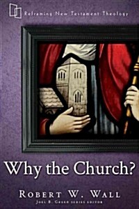 Why the Church? (Paperback)