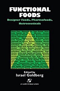 Functional Foods: Designer Foods, Pharmafoods, Nutraceuticals (Paperback)