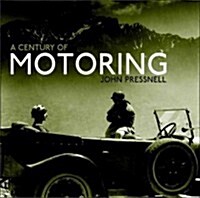 A Century of Motoring (Hardcover)