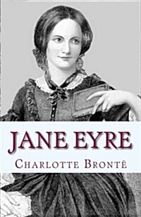 Jane Eyre: An Autobiography (Paperback)