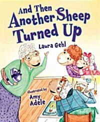 And Then Another Sheep Turned Up (Paperback)