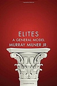 Elites : A General Model (Paperback)