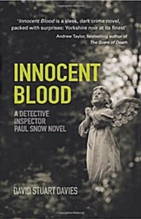 Innocent Blood : A Detective Inspector Paul Snow Novel 2 (Paperback)