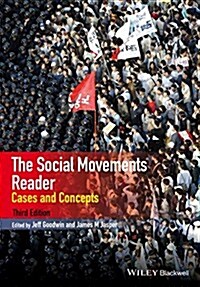 The Social Movements Reader: Cases and Concepts (Paperback, 3, Revised)