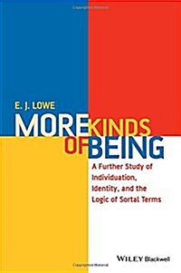 More Kinds of Being: A Further Study of Individuation, Identity, and the Logic of Sortal Terms (Paperback)