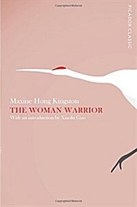 The Woman Warrior (Paperback)