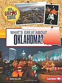 Whats Great about Oklahoma? (Library Binding)
