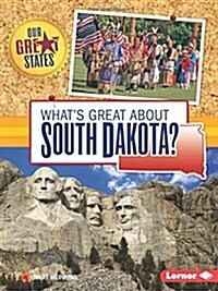 Whats Great about South Dakota? (Library Binding)