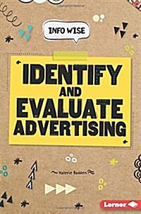 Identify and Evaluate Advertising (Library Binding)