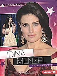 Idina Menzel: Vocal Superpower (Library Binding)