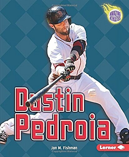 Dustin Pedroia (Library Binding)