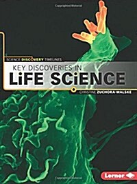 Key Discoveries in Life Science (Library Binding)