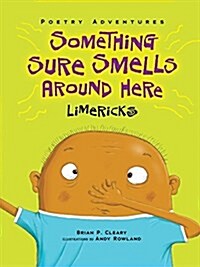Something Sure Smells Around Here: Limericks (Paperback)