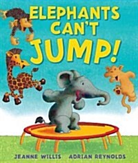 Elephants Cant Jump! (Hardcover)