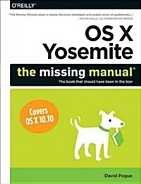 OS X Yosemite: The Missing Manual (Paperback)