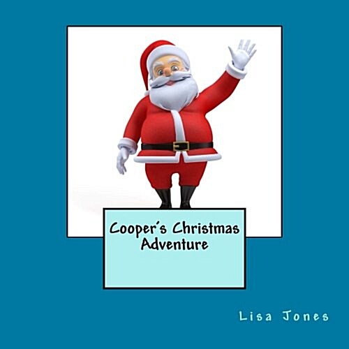 Coopers Christmas Adventure (Paperback)