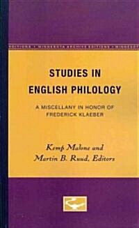 Studies in English Philology: A Miscellany in Honor of Frederick Klaeber (Paperback)