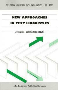 New approaches in text linguistics