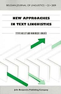 New Approaches in Text Linguistics (Paperback)