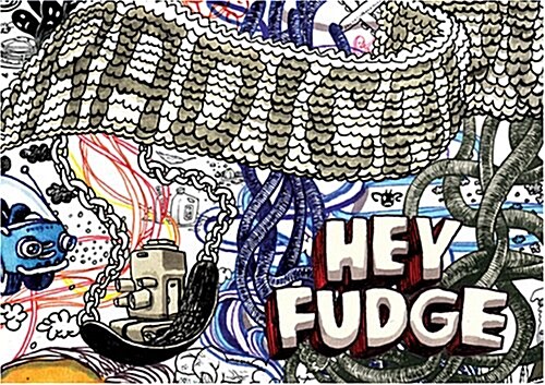 Hey Fudge (Paperback)