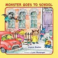 Monster Goes to School (Board Books)