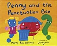 Penny and the Punctuation Bee (Paperback, Reprint)
