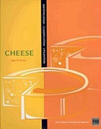 Kitchen Pro Series: Guide to Cheese Identification, Classification, and Utilization (Hardcover)