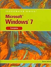 Microsoft Windows 7 Illustrated, Complete (Paperback)