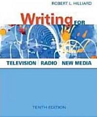 Writing for Television, Radio, and New Media (Paperback, 10th)