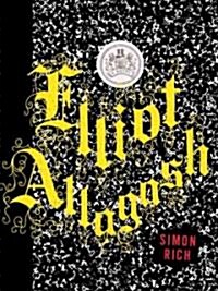 Elliot Allagash (Hardcover, 1st)