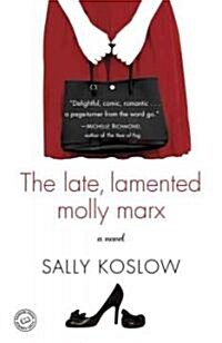 The Late, Lamented Molly Marx (Paperback)