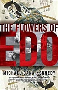 The Flowers of Edo (Hardcover)