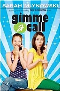 Gimme a Call (Audio CD, Unabridged)