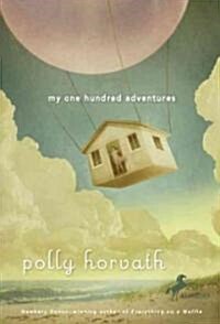 My One Hundred Adventures (Paperback)