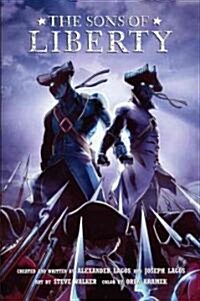 The Sons of Liberty 1 (Paperback, 1st)