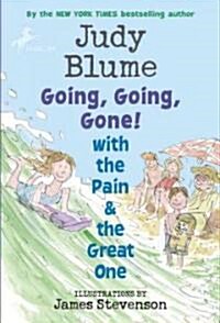 Going, Going, Gone! with the Pain & the Great One (Paperback)
