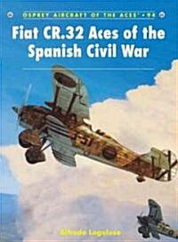 Fiat CR.32 Aces of the Spanish Civil War (Paperback)