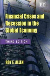 Financial crises and recession in the global economy 3rd ed