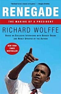 Renegade: The Making of a President (Paperback, Updated)