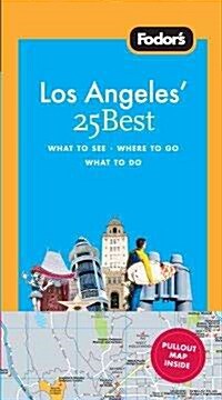 Fodors Los Angeles 25 Best (Paperback, Map, 6th)