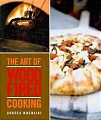 The Art of Wood-Fired Cooking (Paperback)