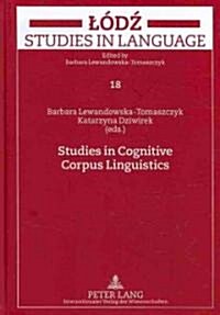 Studies in Cognitive Corpus Linguistics (Hardcover)