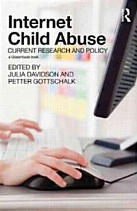 Internet Child Abuse: Current Research and Policy (Hardcover)